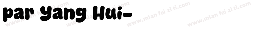 par Yang Hui字体转换